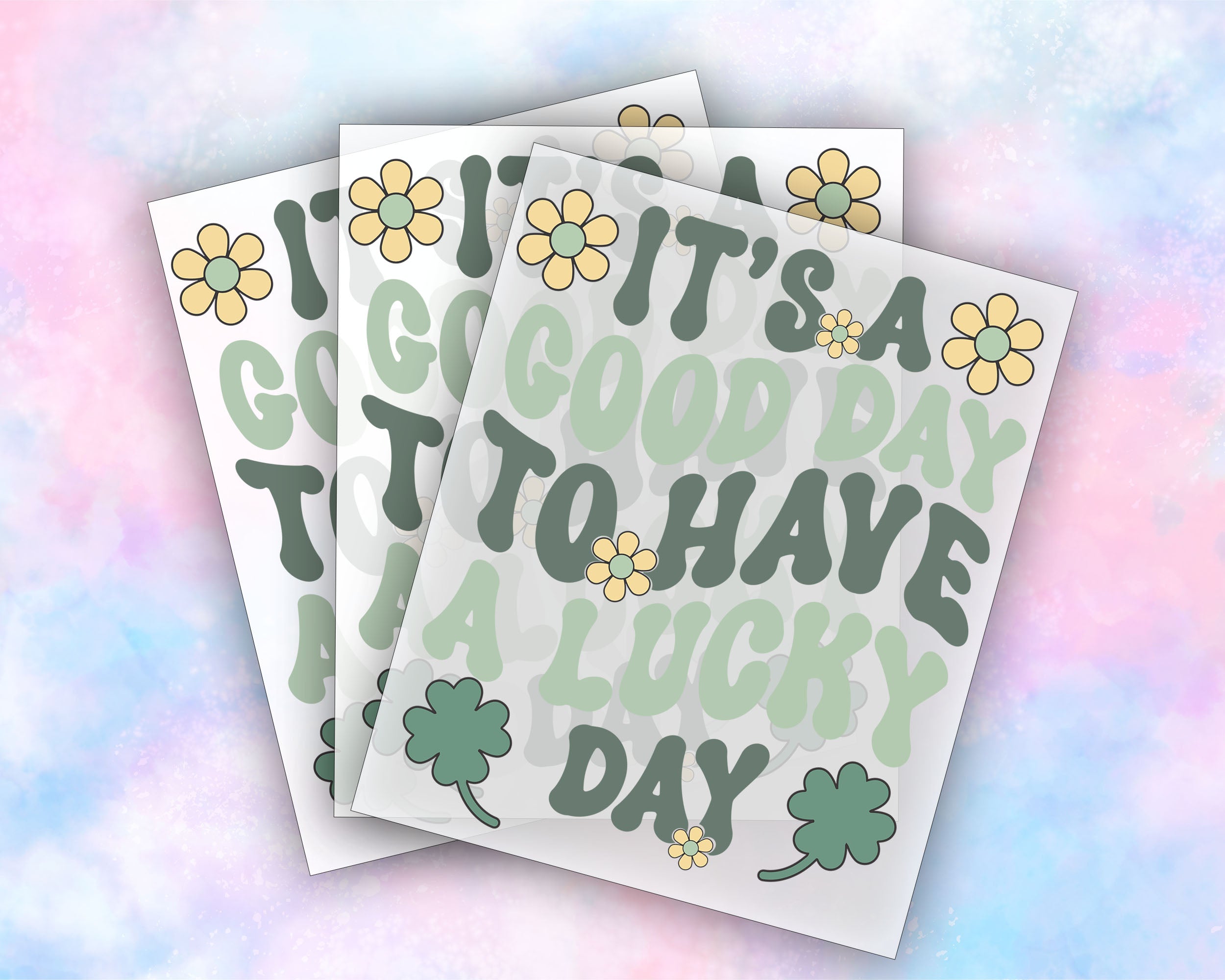 It's A Good Day To Have A Lucky Day