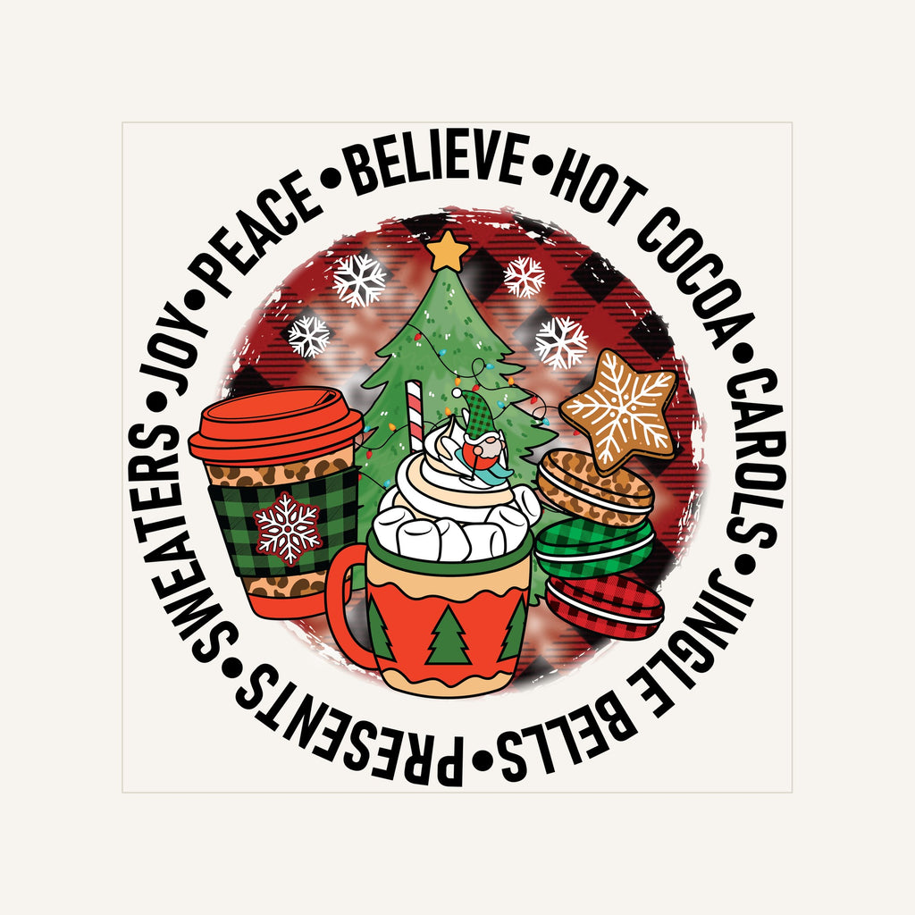 Believe Hot Cocoa Carols Jingle Bells Presents Sweaters Joy Peace — believe-hot-cocoa-carols-jingle-bells-presents-sweaters-joy-peace_Transfer Mock Up.jpg