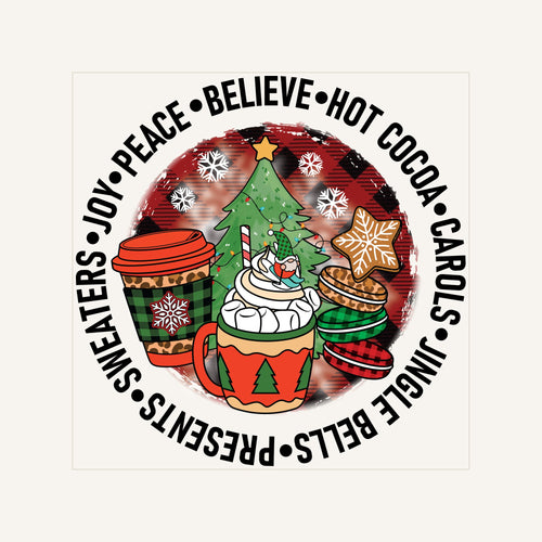 Believe Hot Cocoa Carols Jingle Bells Presents Sweaters Joy Peace — believe-hot-cocoa-carols-jingle-bells-presents-sweaters-joy-peace_Transfer Mock Up.jpg