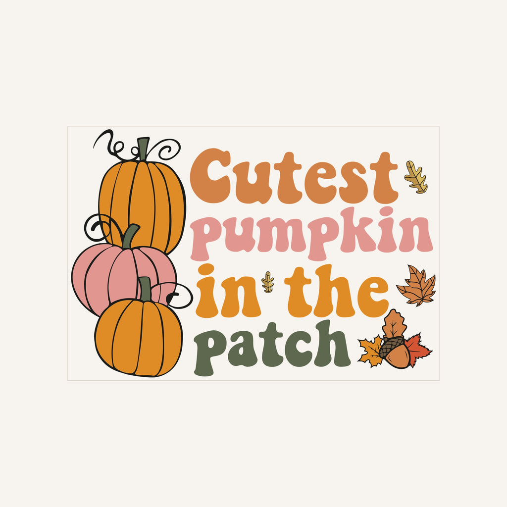 Cutest Pumpkin In The Patch — cutest-pumpkin-in-the-patch_Transfer Mock Up.jpg