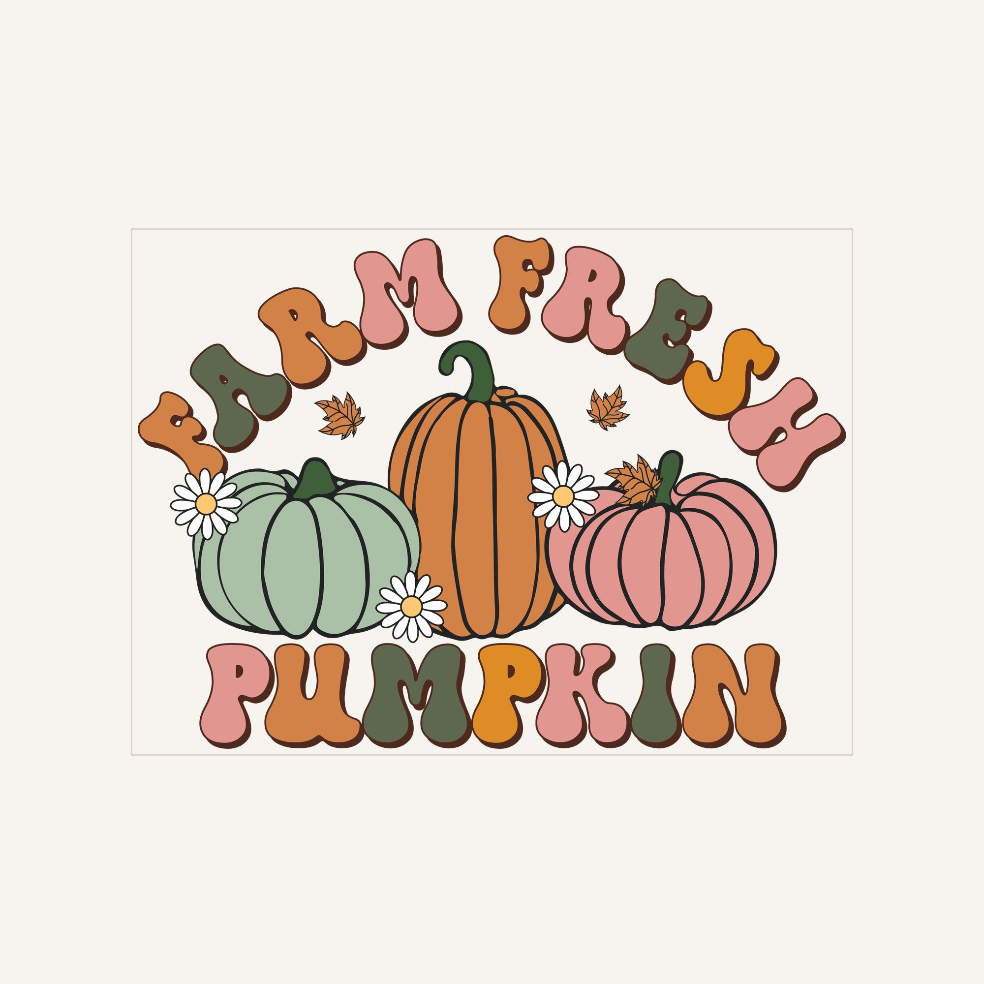 Farm Fresh Pumpkin — farm-fresh-pumpkin_Transfer Mock Up.jpg
