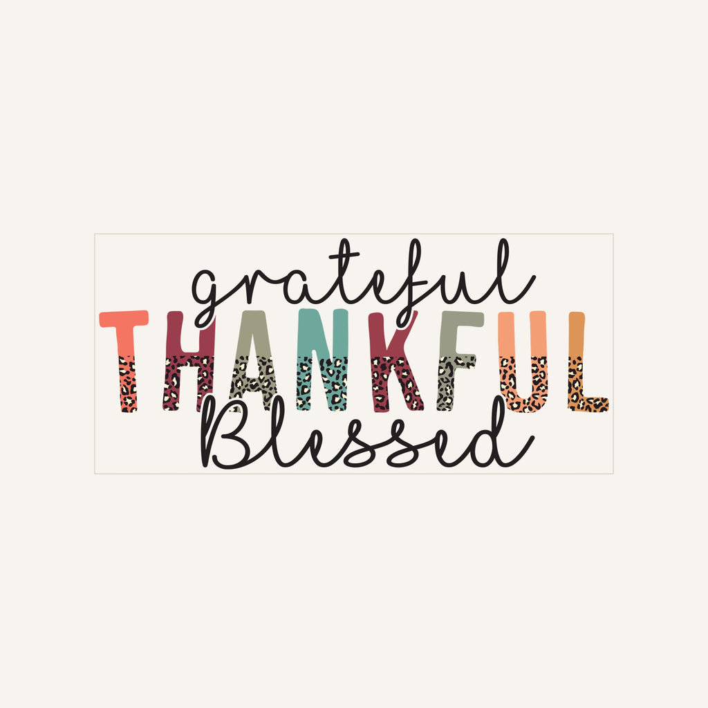 Gratefull Thankfull Blessedffull — gratefull-thankfull-blessedffull_Transfer Mock Up.jpg