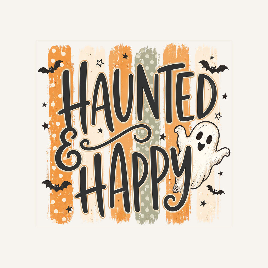 Haunted And Happy — haunted-and-happy_Transfer Mock Up.jpg