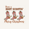 Have Boot Scootin Merry Christmas — have-a-boot-scootin-merry-christmas_Transfer Mock Up.jpg