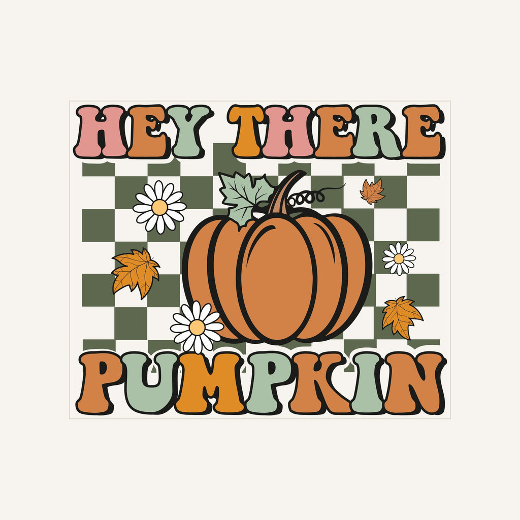 Hey There Pumpkin — hey-there-pumpkin_Transfer Mock Up.jpg
