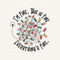 Fine This Fine Everything Fine — i-m-fine-this-is-fine-everything-is-fine_Transfer Mock Up.jpg