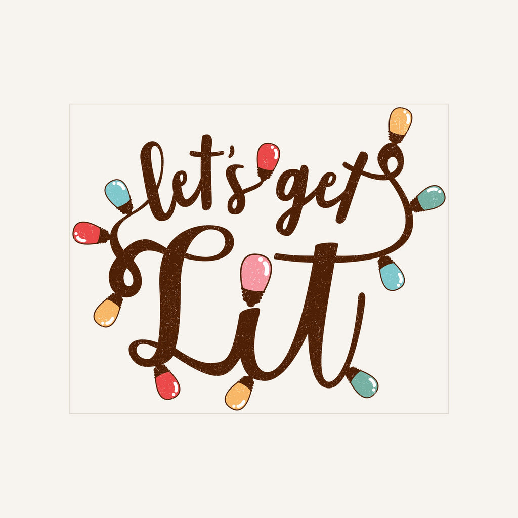 Let Get Lit — let-s-get-lit_Transfer Mock Up.jpg