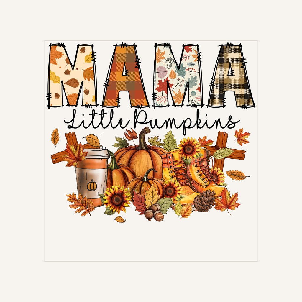 Mama Little Pumpkin — mama-little-pumpkin-1_Transfer Mock Up.jpg