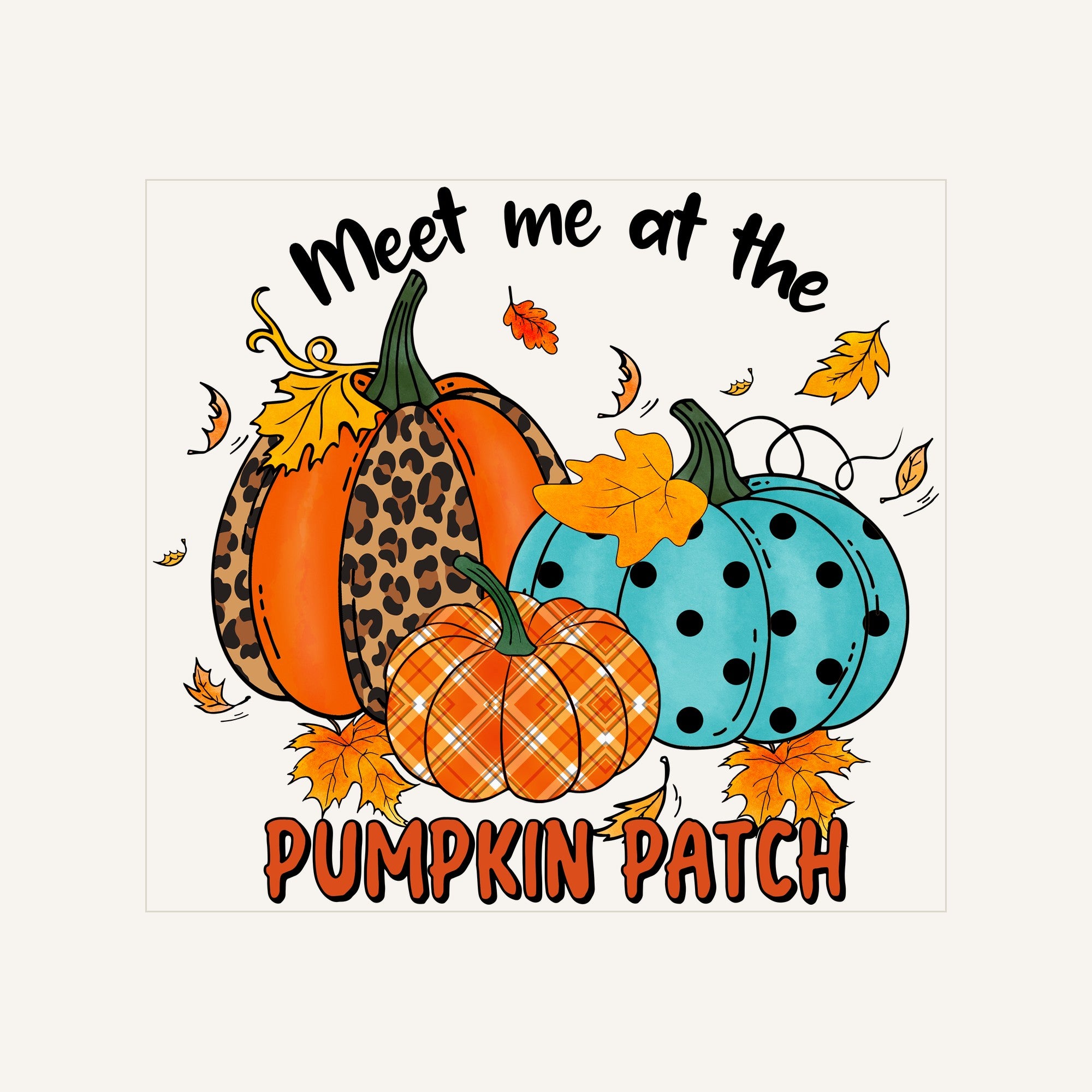 Meet Me At The Pimpkin Patch — meet-me-at-the-pimpkin-patch_Transfer Mock Up.jpg