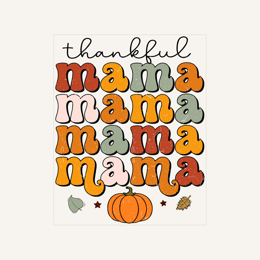 Thankful Mama — thankful-mama_Transfer Mock Up.jpg