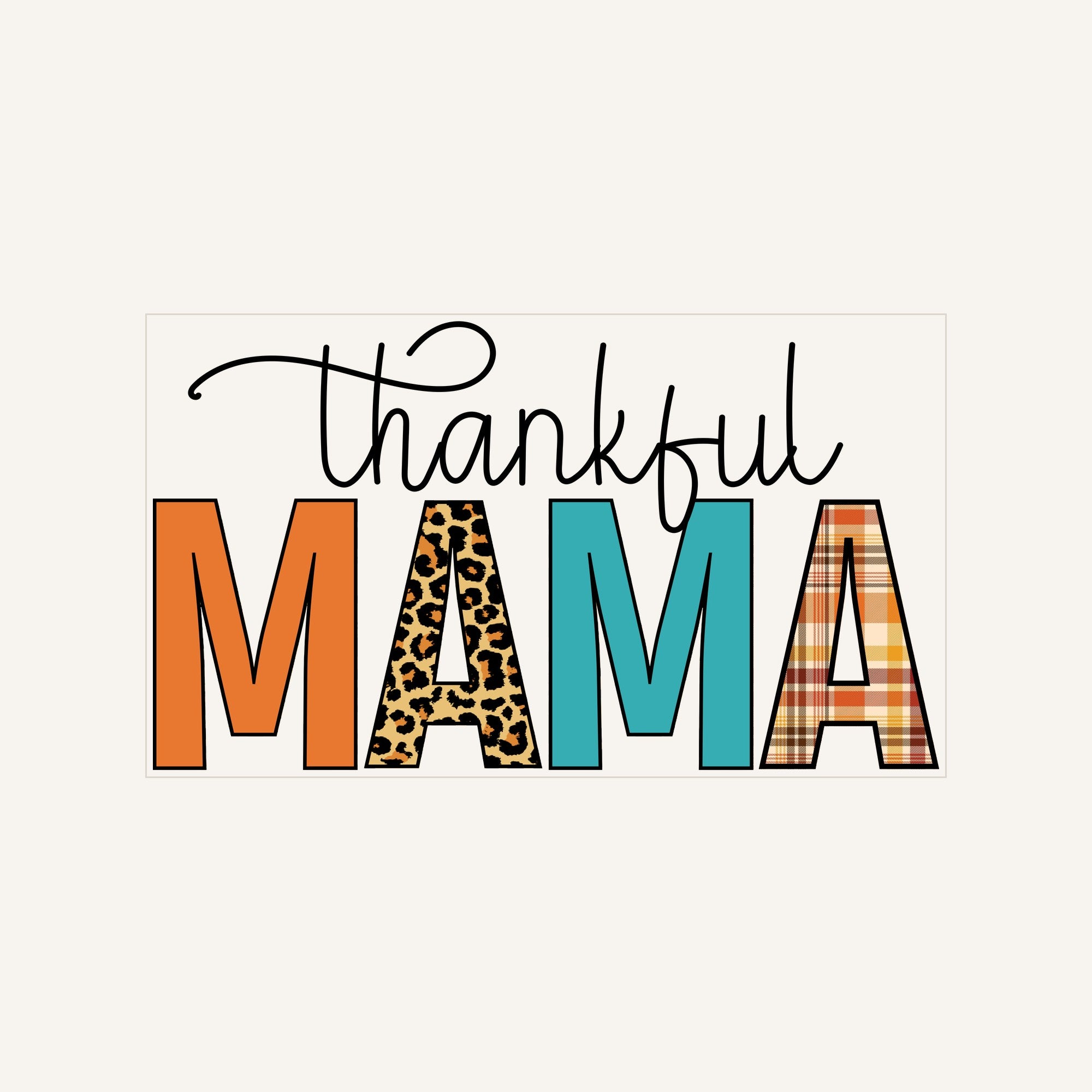 Thanksful Mama — thanksful-mama_Transfer Mock Up.jpg