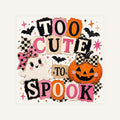 Too Cute To Spook — too-cute-to-spook_Transfer Mock Up.jpg